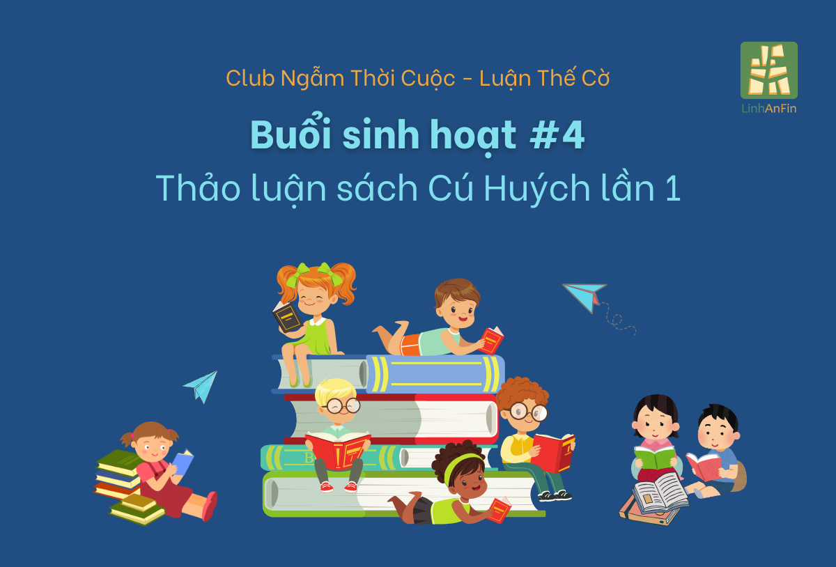 Buổi sinh hoạt #4, Thảo luận sách Cú Huých (lần 1) của Club Ngẫm Thời Cuộc – Luận Thế Cờ